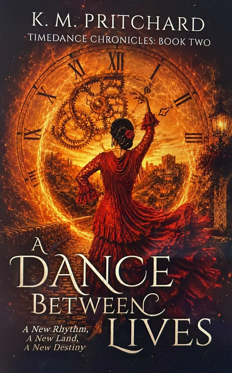 Cover of A Dance Between Lives, Book Two of the Timedance Chronicles.